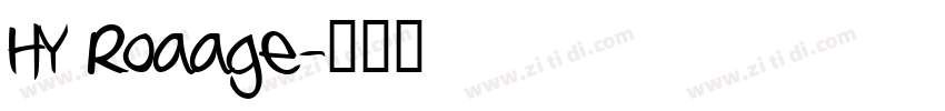 HY Roaage字体转换